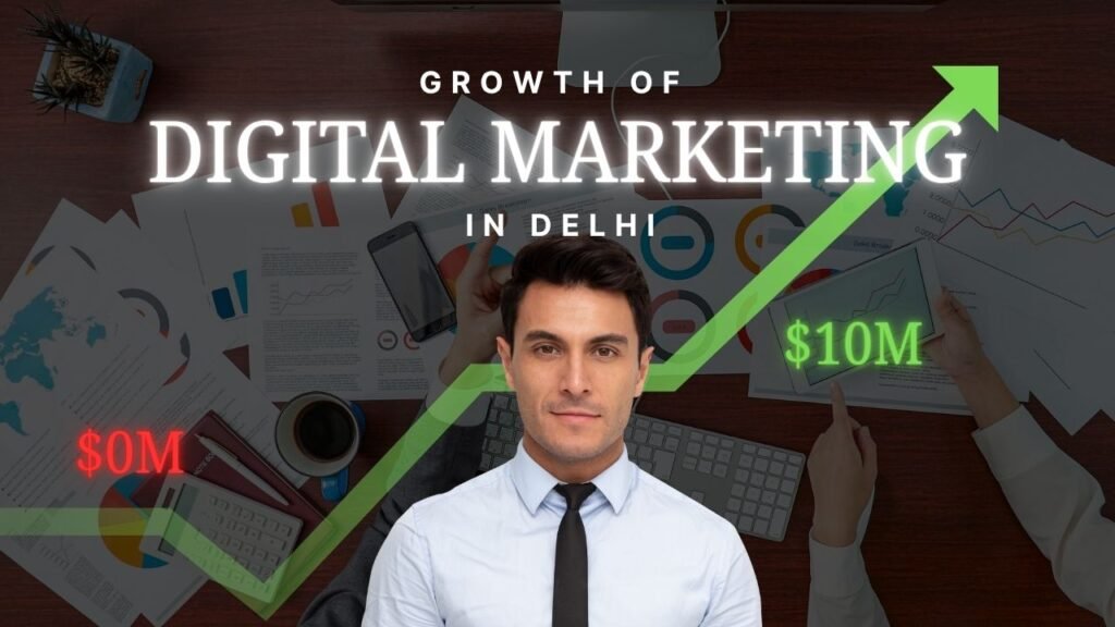 Digital Marketing growth in delhi